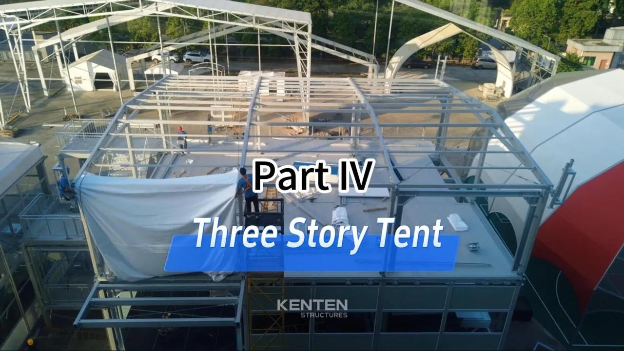 Three Story Tent Installation Part 4